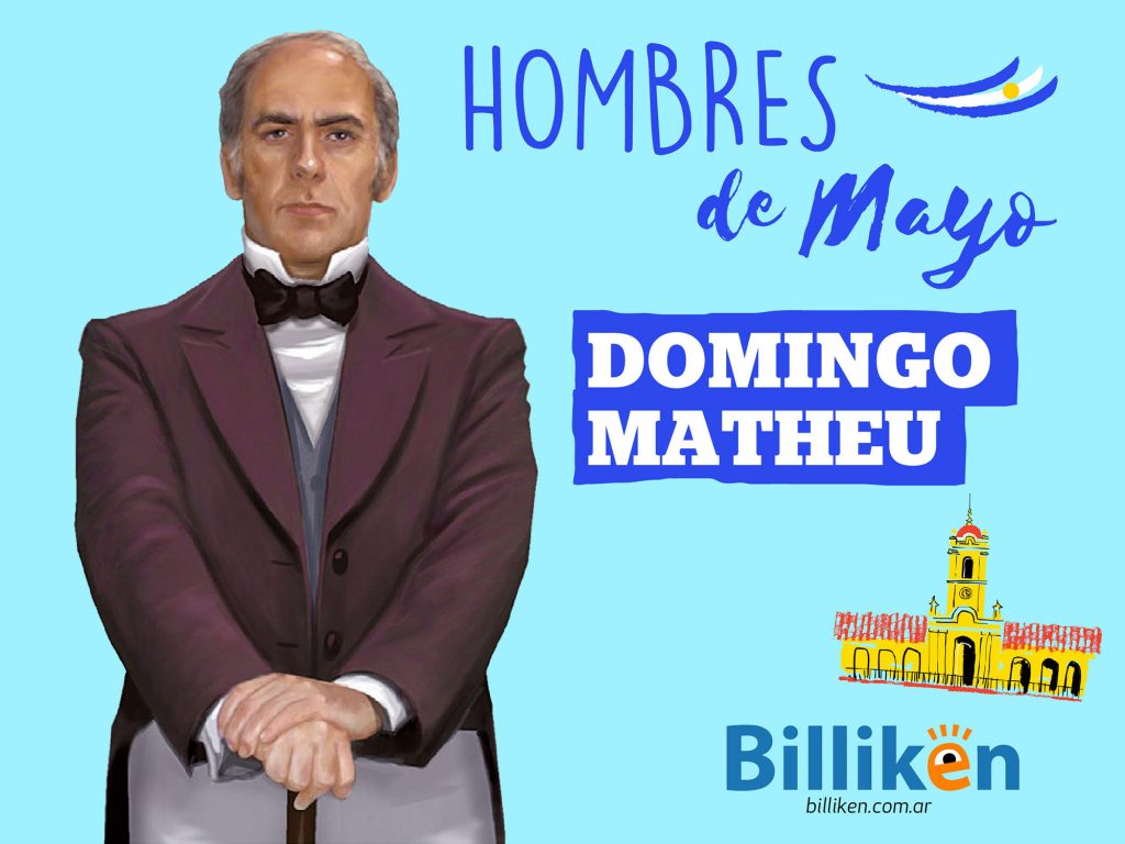 Conocé a Domingo Matheu, uno de los miembros de la Primera Junta Billiken