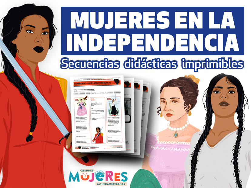 Actividades sobre las Mujeres en la Independencia: secuencias didácticas imprimibles para la escuela primaria