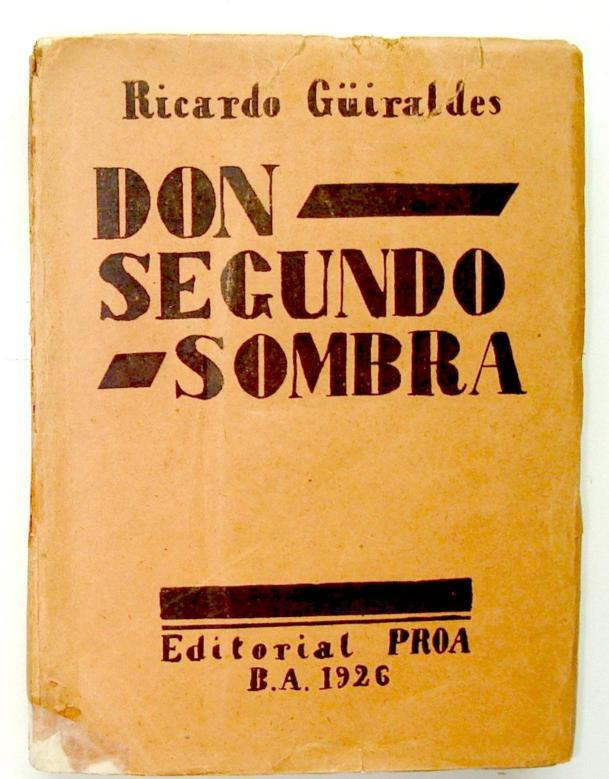 La primera edición de Don Segundo Sombra, publicada por Editorial PROA