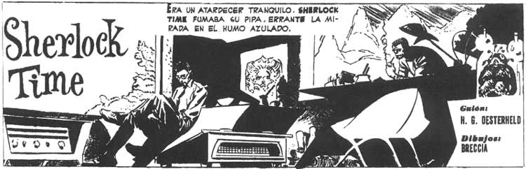 Sherlock Time. Guión de Oesterheld, dibujos de Alberto Breccia.