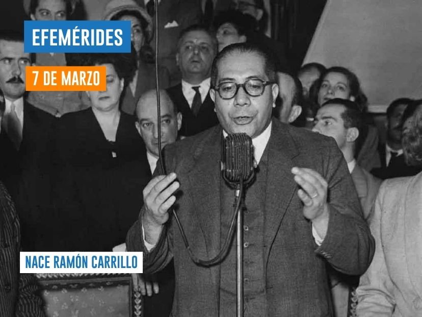 7 de marzo - Ramón Carrillo