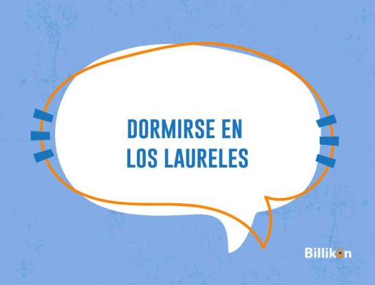 ¿De dónde viene la frase "dormirse en los laureles"?