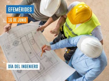 16 de junio - Día del Ingeniero