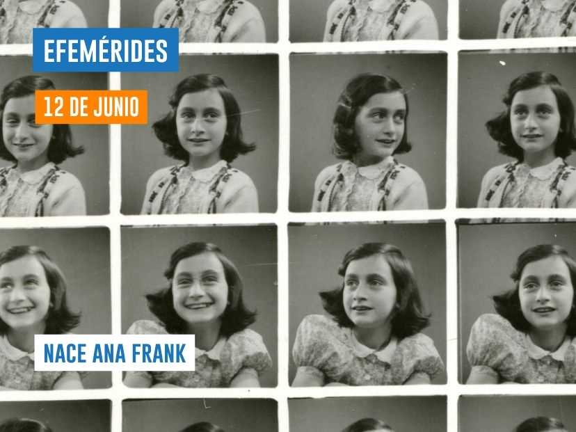 12 de junio - nace Ana Frank