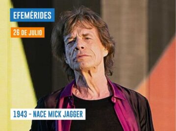 26 de julio - nace Mick Jagger