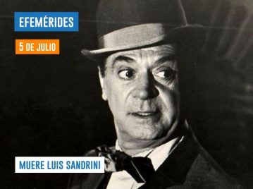 5 de julio - Luis Sandrini