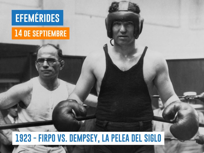 14 de septiembre de 1923 - Firpo vs. Dempsey, la "pelea del siglo"