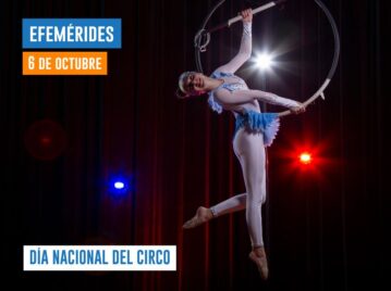 6 de octubre - Día Nacional del Circo