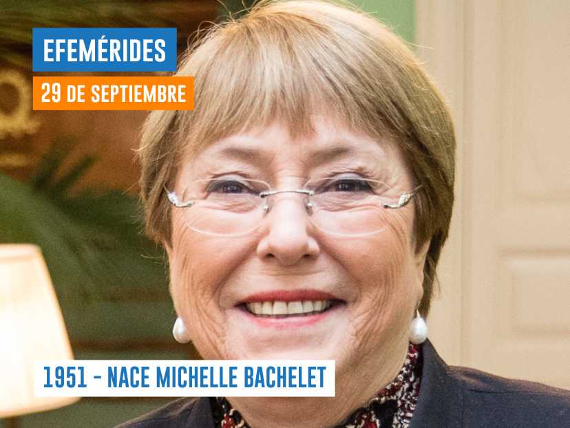 29 DE SEPTIEMBRE DE 1951 - NACE MICHELLE BACHELET