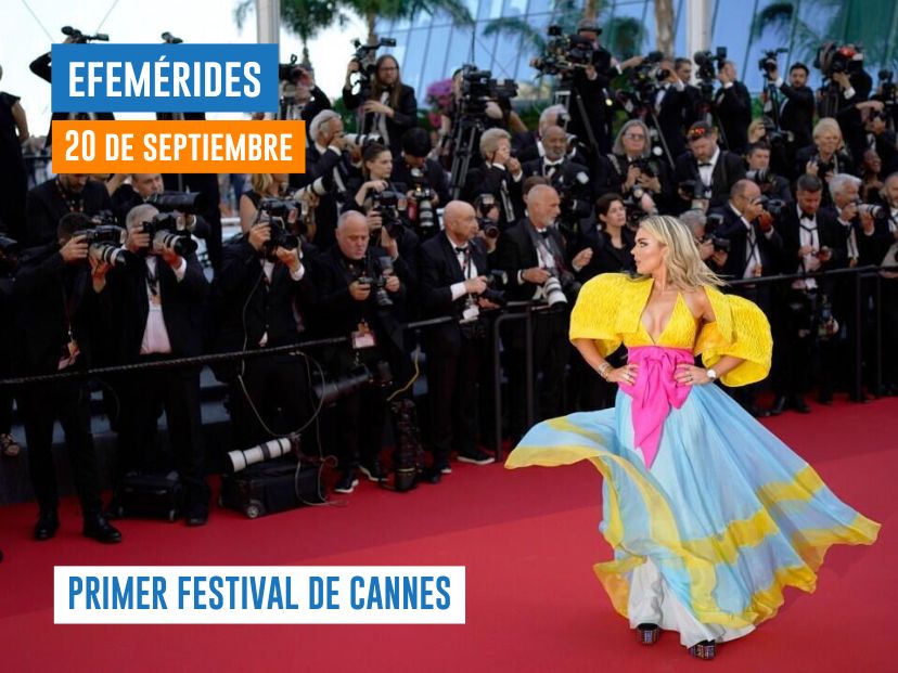 20 DE SEPTIEMBRE PRIMER FESTIVAL DE CANNES