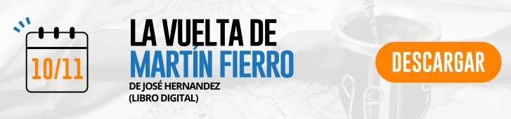 Día de la Tradición: libro La vuelta de Martín Fierro para descargar gratis 10 de noviembre