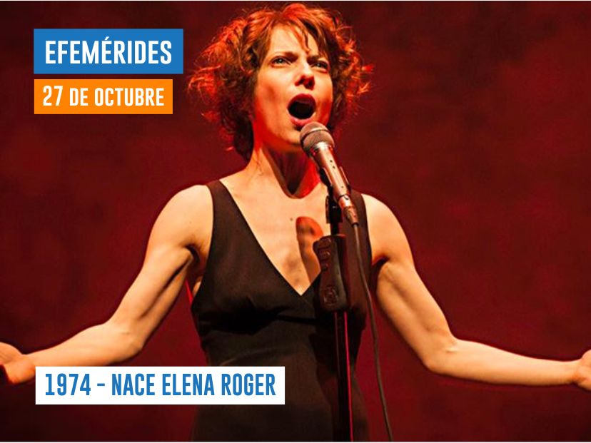 27 de octubre - Elena Roger