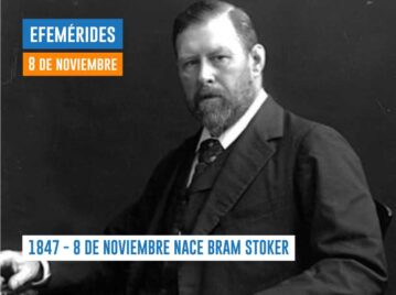 1847 - 8 DE NOVIEMBRE NACE BRAM STOKER