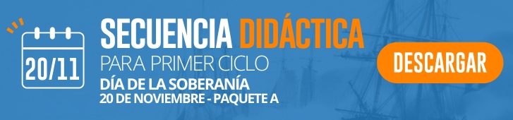 Día de la Soberanía Nacional: actividades y secuencias didácticas de primer ciclo para descargar gratis