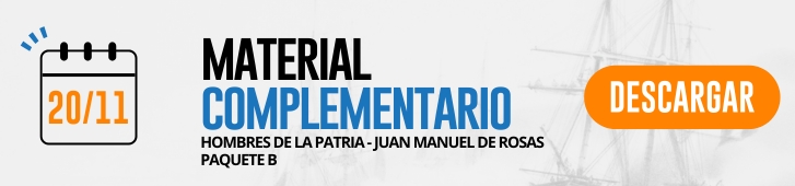 Día de la Soberanía Nacional: actividades y secuencias didácticas de primer y segundo ciclo para descargar gratis material complementario Juan Manuel de Rosas