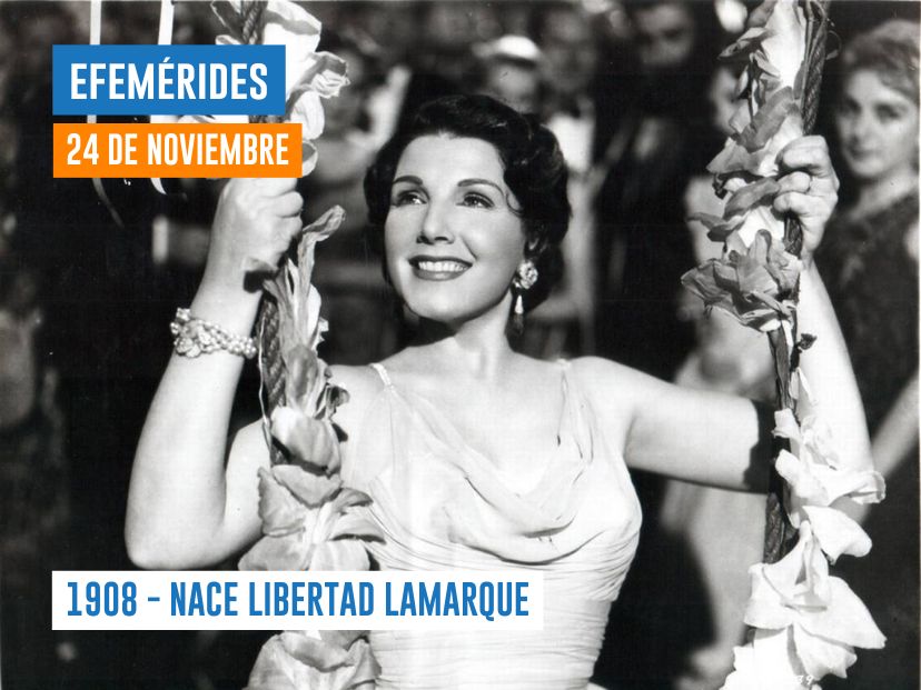 24 de noviembre Libertad Lamarque