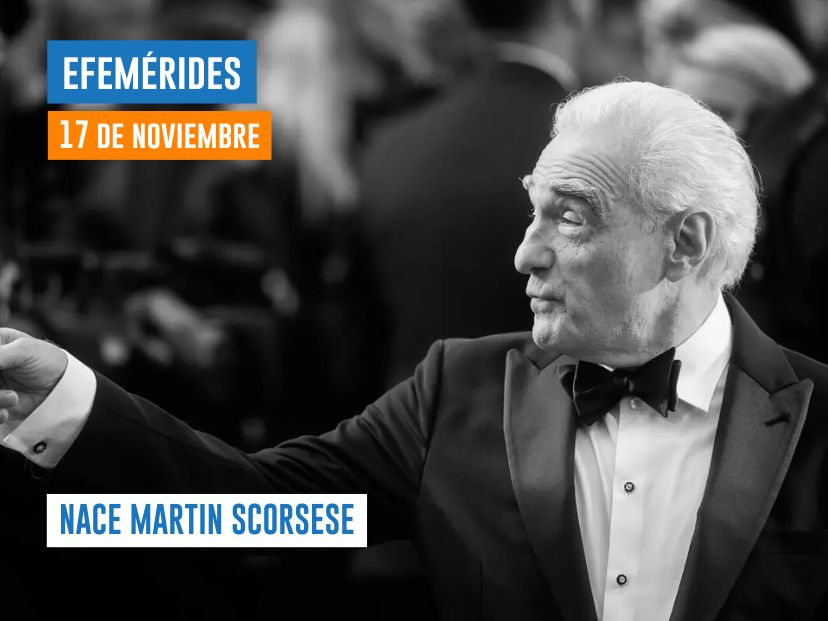 Martin scorsese efemérides 17 de noviembre