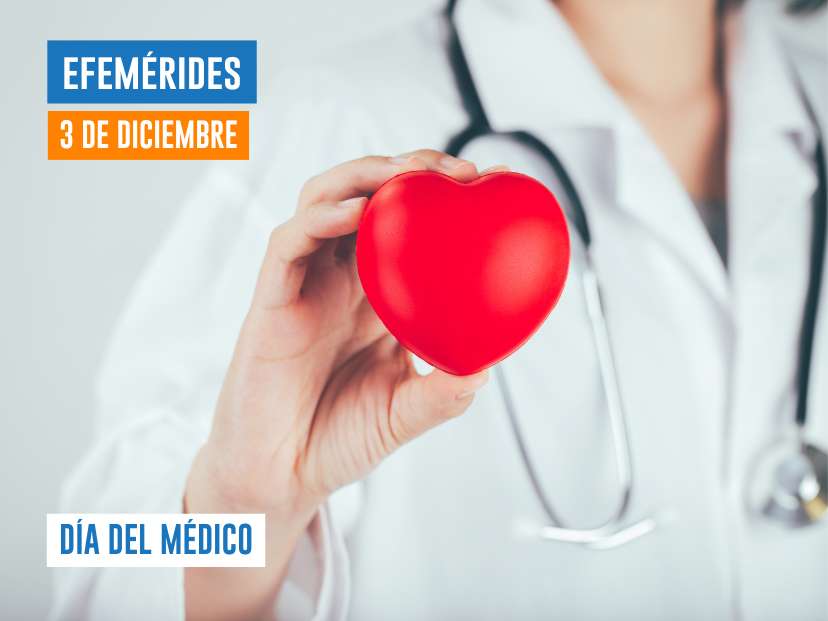 3 DE DICIEMBRE - DÍA DEL MÉDICO