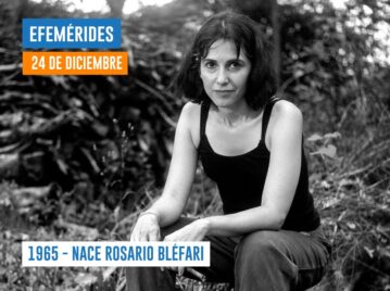 Efemérides 24 de diciembre nace Rosario Bléfari