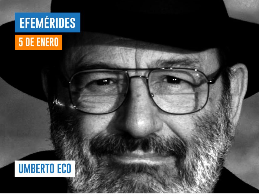 umberto eco efemérides 5 de enero