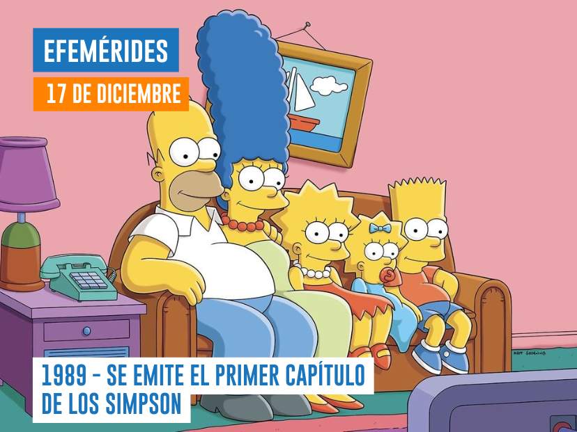 Efemérides del 17 de diciembre - Se emiten Los Simpson por primera vez