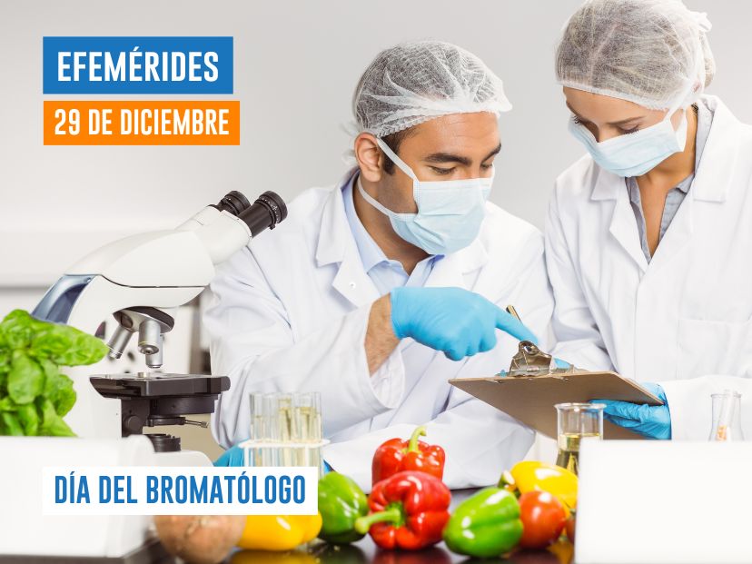 Efemérides 29 de diciembre Día del bromatólogo