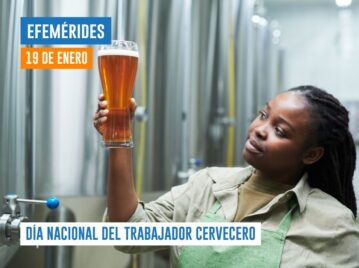 Efemérides del 19 de enero Día del trabajador cervecero