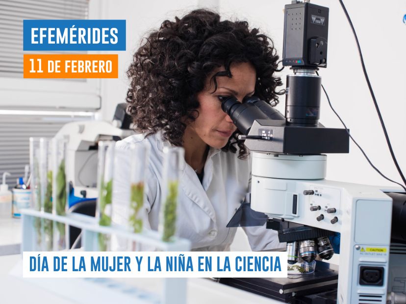 Efemérides 11 de febrero Día de la mujer en la ciencia