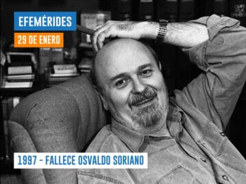 29 de enero - fallece Osvaldo Soriano