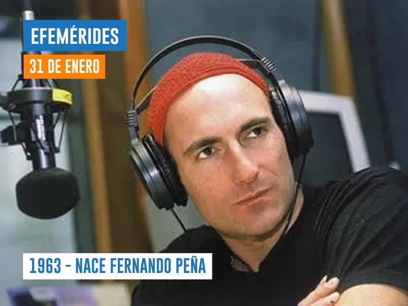 31 de enero de 1963 NACE FERNANDO PEÑA