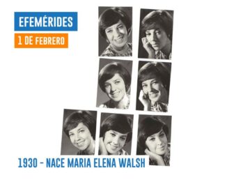 1 de febrero de 1930 - NACE MARIA ELENA WALSH