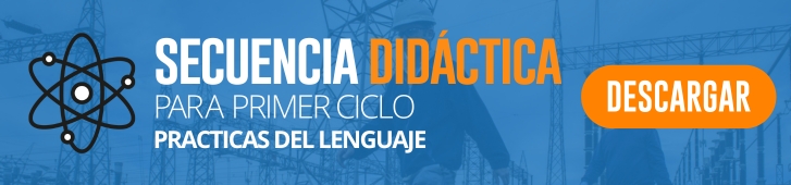 Actividades sobre Energía: un ABP y secuencias didácticas multiárea para la escuela primaria - practicas del lenguaje primer ciclo