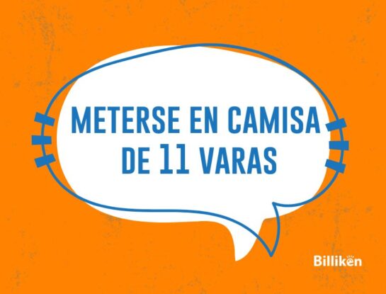Origen y significado de la frase "Meterse en camisa de 11 varas"