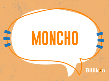 ¿Cuál es el origen y el significado de la palabra moncho?