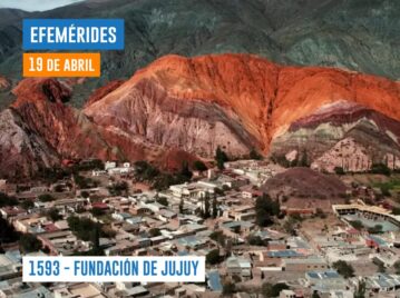 Efemérides del 19 de abril Jujuy