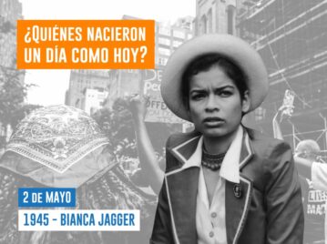 2 de mayo nacimiento Bianca Jagger