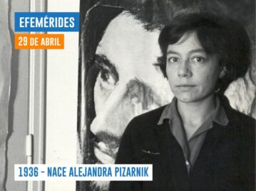 Efemérides 29 de abril Alejandra Pizarnik