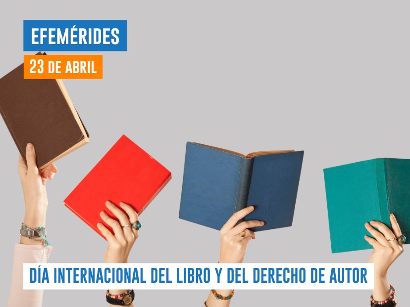 Efemérides del 23 de abril Día del Libro