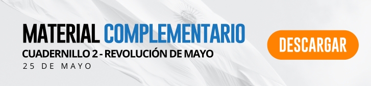 25 de mayo: actividades y secuencias didácticas de primer y segundo ciclo de primaria