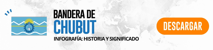 Bandera de Chubut: historia, origen y significado Infografía BOTON