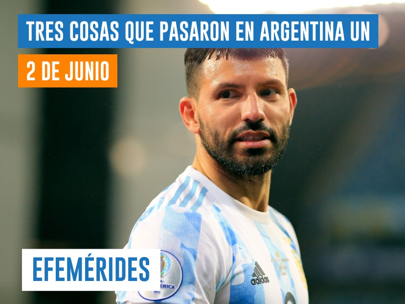efemérides 2 de junio Argentina