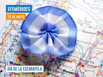 Efemérides 18 de mayo Día de la Escarapela