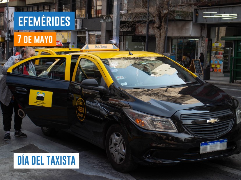 Efemérides del 7 de mayo Día del Taxista en Argentina