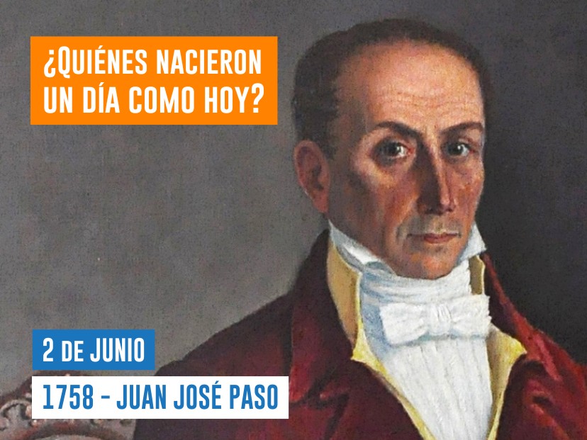 efemérides 2 de junio Juan José Paso
