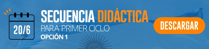 20 de junio: actividades y secuencias didácticas de primer y segundo ciclo de primaria SECUENCIA PRIMER CICLO