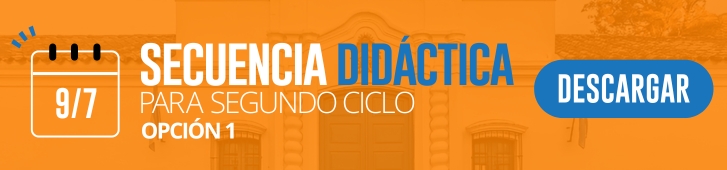 9 de julio: actividades y secuencias didácticas de segundo ciclo de primaria