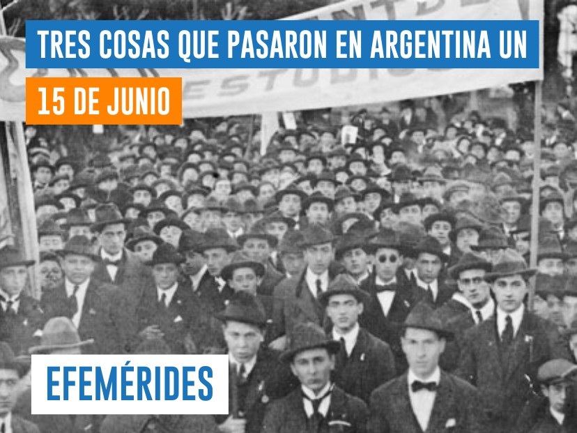 efemérides 15 de junio Argentina
