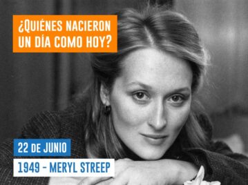 efemérides 22 de junio Meryl Streep