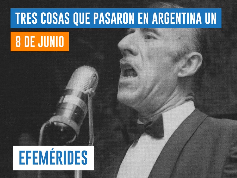 efemérides 8 de junio Argentina