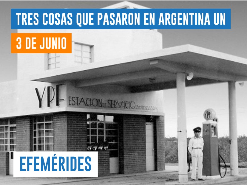 efemérides 3 de junio YPF